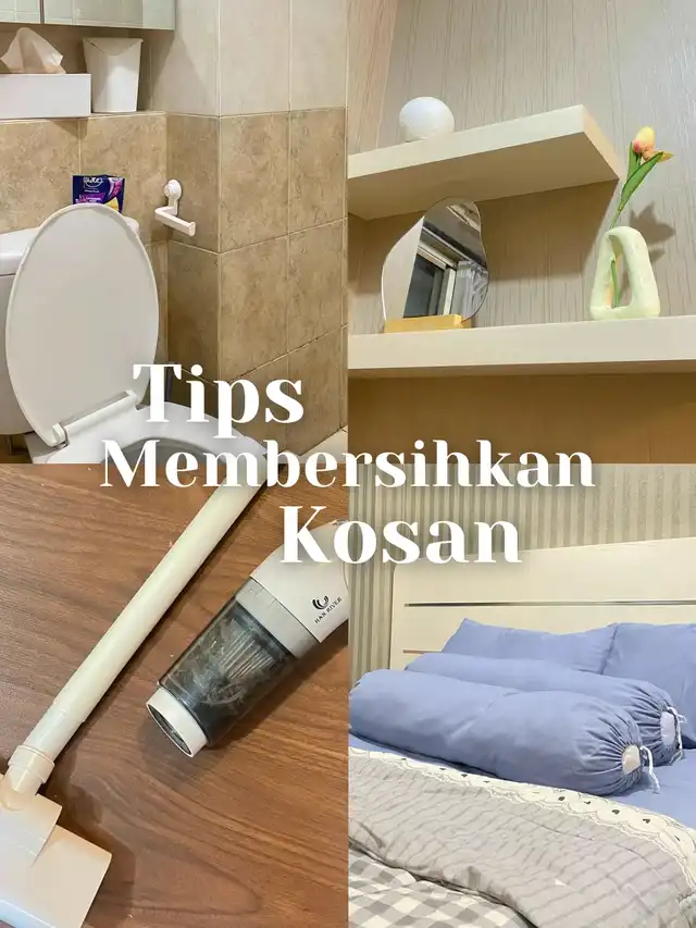 Tips Membersihkan Kosan