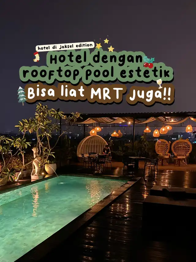 Hotel di Jaksel rooftop pool estetik